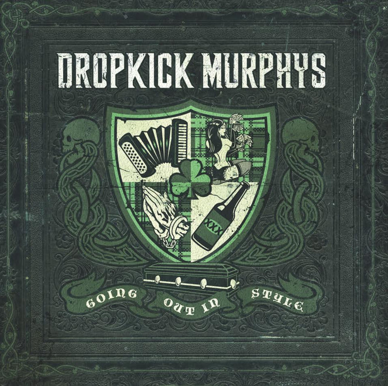 Dropkick Murphys - Going Out In Style *Pre-Order