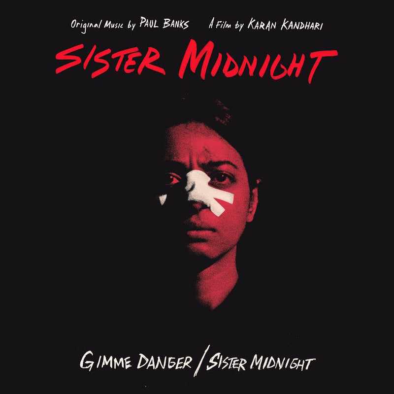 Paul Banks - Gimme Danger / Sister Midnight *Pre-Order