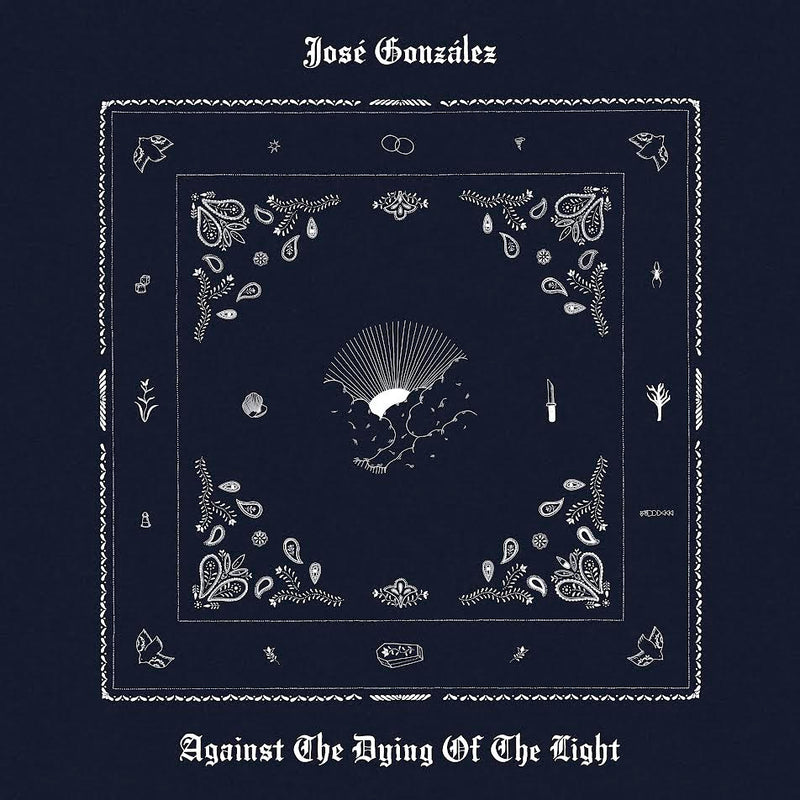 José González - Against The Dying Of The Light