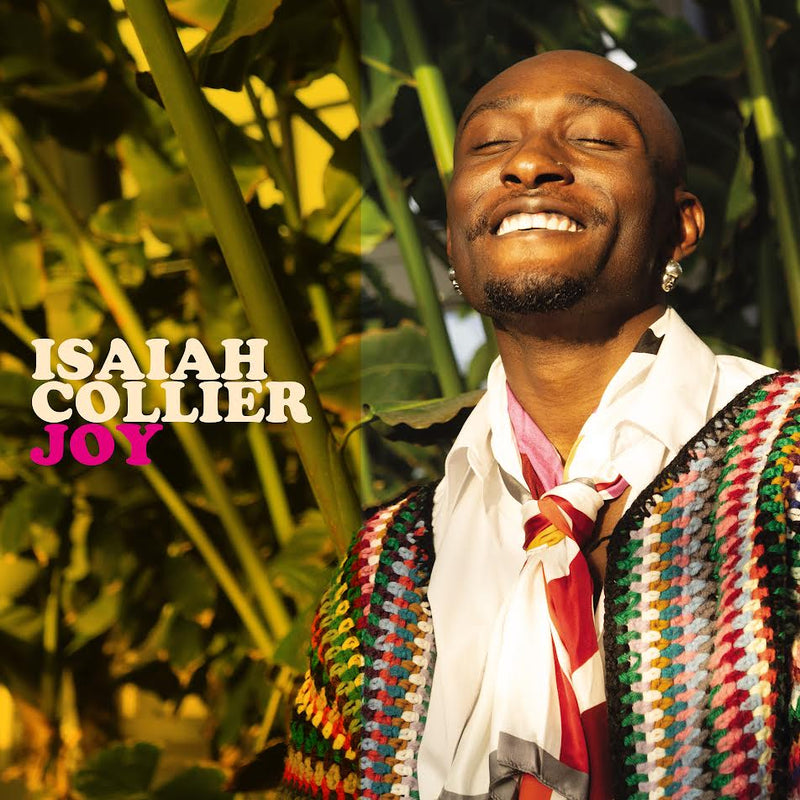 Isaiah Collier - JOY *Pre-Order