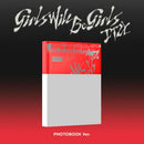 Itzy - Girls Will Be Girls *Pre-Order