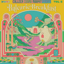 Various Artists - Colleen ‘Cosmo’ Murphy presents ‘Balearic Breakfast’ - Volume 5 *Pre-Order
