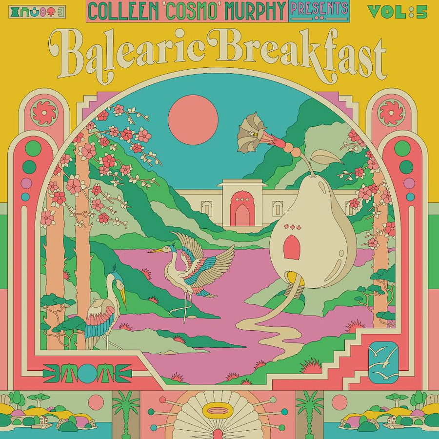 Various Artists - Colleen ‘Cosmo’ Murphy presents ‘Balearic Breakfast’ - Volume 5 *Pre-Order