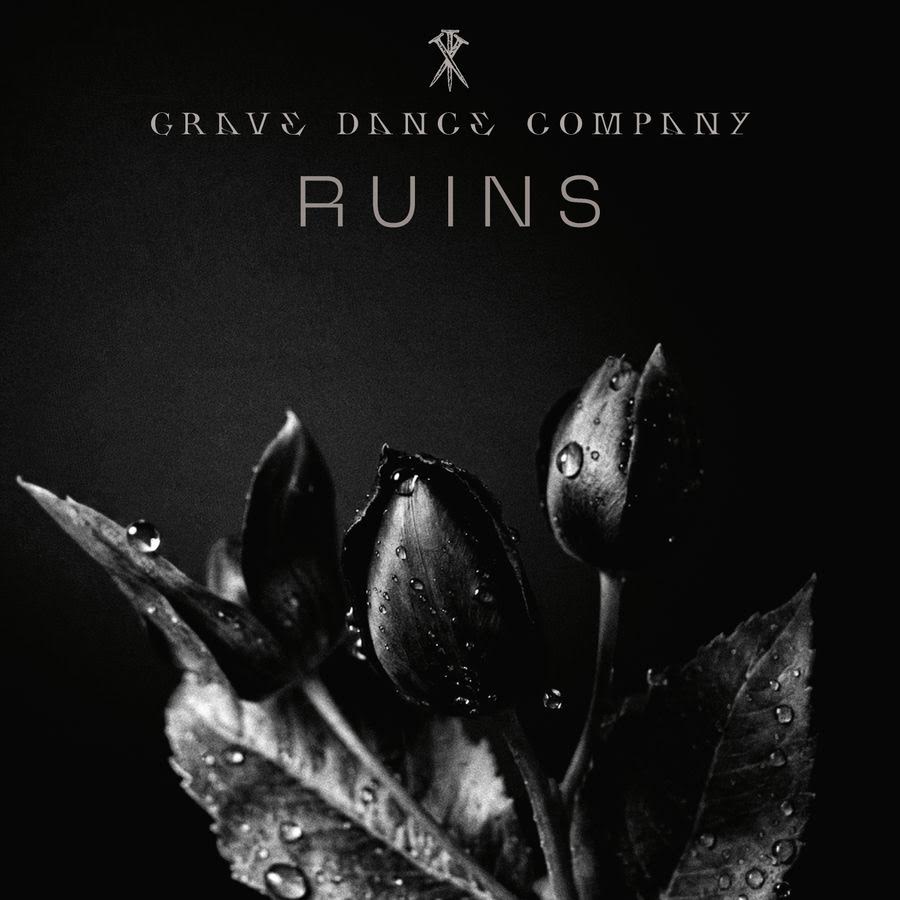 Grave Dance Company - Ruins *Pre-Order
