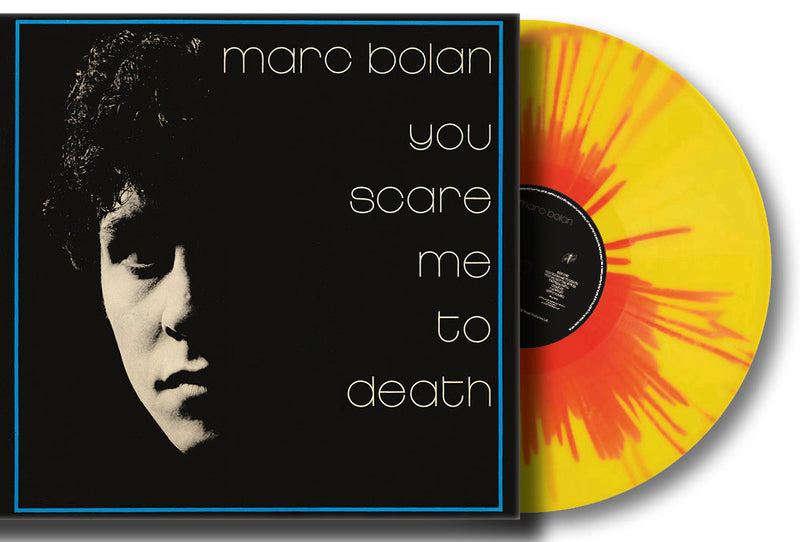 Marc Bolan - You Scare Me To Death