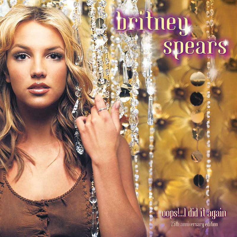 Britney Spears - Oops!...I Did It Again (25th Anniversary) *Pre-Order