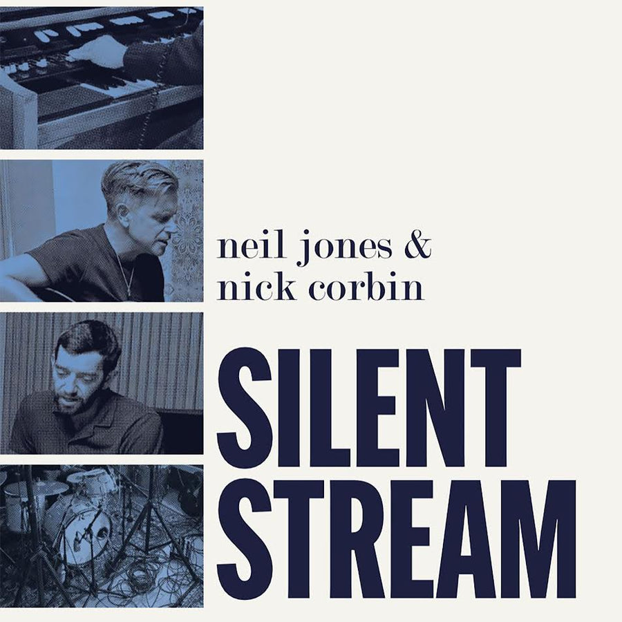Neil Jones / Nick Corbin - Silent Stream *Pre-Order