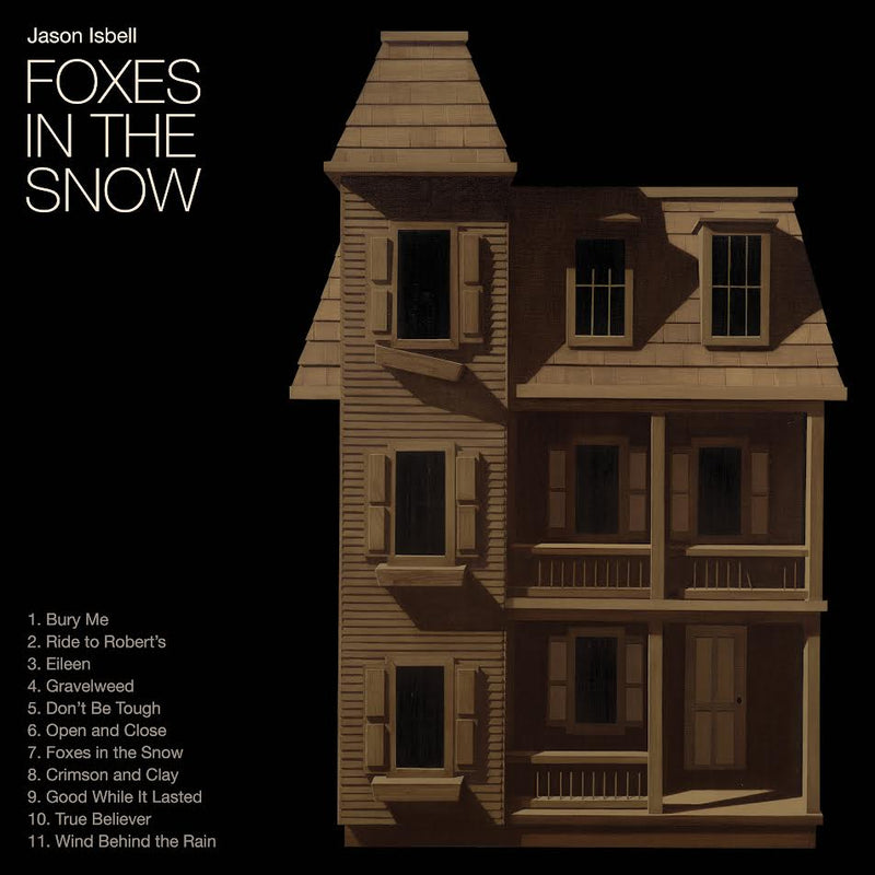 Jason Isbell - Foxes in the Snow