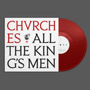 CHVRCHES - All The King's Men *Pre-Order