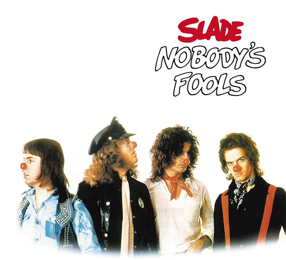Slade - Nobody's Fools (Expanded Edition) (National Album Day 2026 UK Exclusive) *Pre-Order