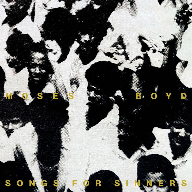 Moses Boyd - Songs For Sinners *Pre-Order