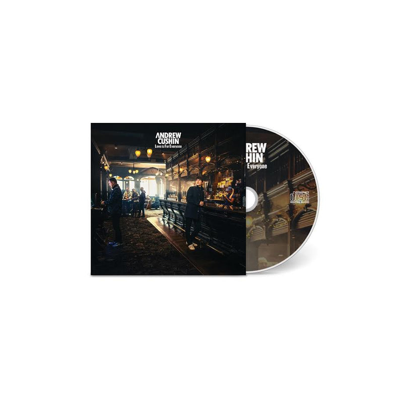 Andrew Cushin - Love is For Everyone *Pre-Order + INSTORE SESSION