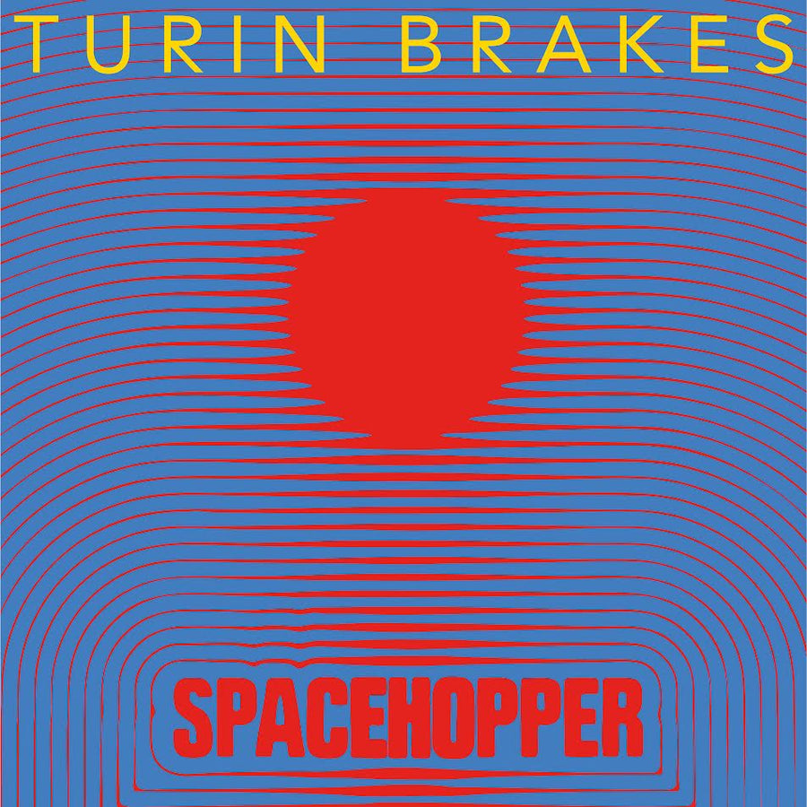 Turin Brakes - Spacehopper