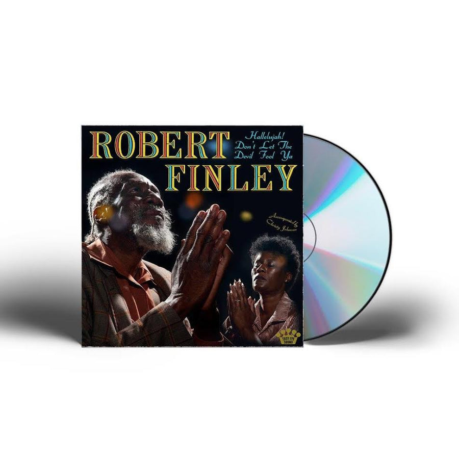 Robert Finley - Hallelujah! Don’t Let The Devil Fool Ya