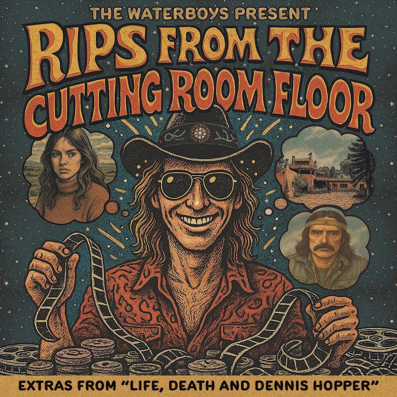 Waterboys (The) - Waterboys Present: Rips From The Cutting Room Floor *Pre-Order
