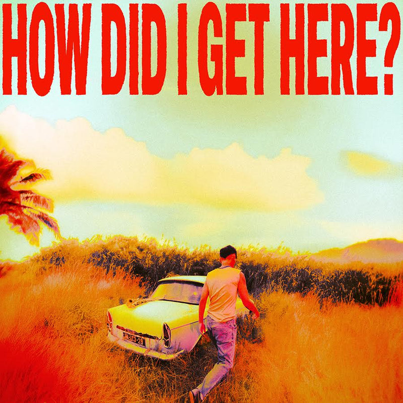 Louis Tomlinson - How Did I Get Here? *Pre-Order
