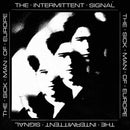 Sick Man of Europe (The)  - The Intermittent Signal *Pre-Order