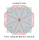 Lungfish - The Unanimous Hour *Pre-Order