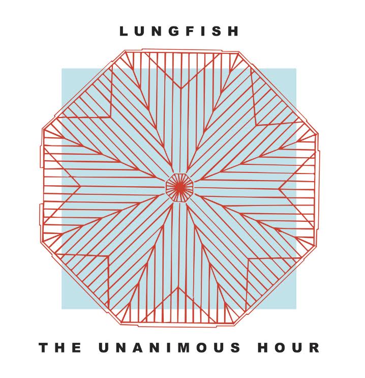Lungfish - The Unanimous Hour *Pre-Order