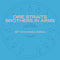 Dire Straits - Brother in Arms (40th Anniversary) *Pre-Order