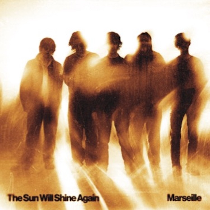 Marseille - The Sun Will Shine Again *Pre-Order