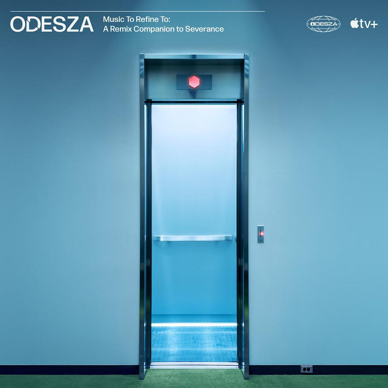 Music To Refine To: A Remix Companion to Severance - ODESZA, Theodore Shapiro *Pre-Order