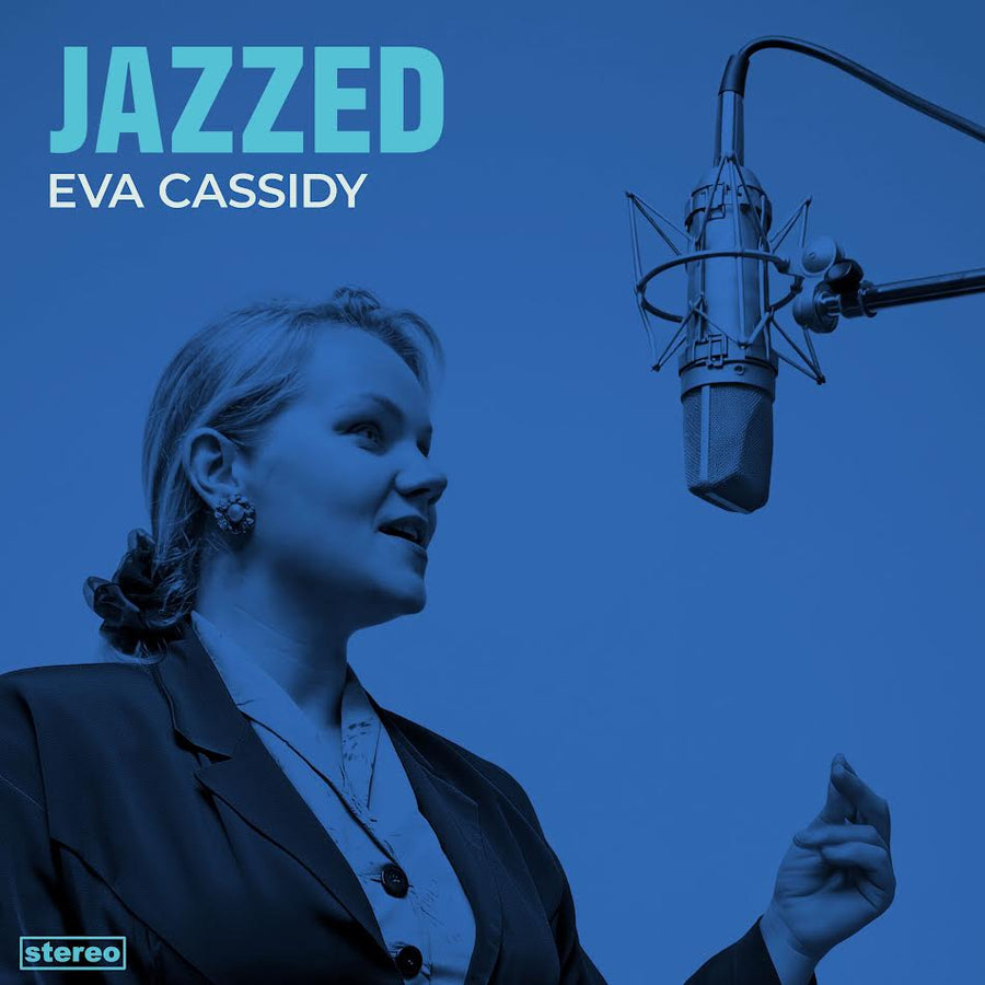 Eva Cassidy - Jazzed *Pre-Order