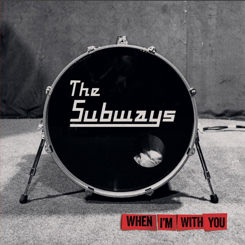 Subways (The) - When I'm With You *Pre-Order