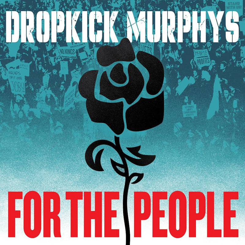 Dropkick Murphys - For The People *Pre-Order