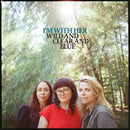 I'm With Her - Wild and Clear and Blue