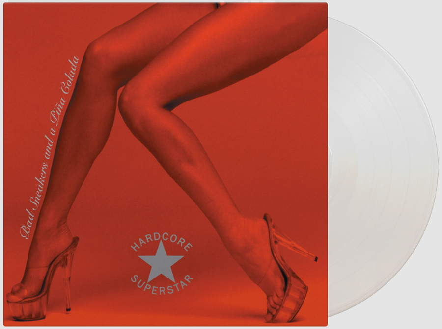 Hardcore Superstar - Bad Sneakers And A Piña Colada