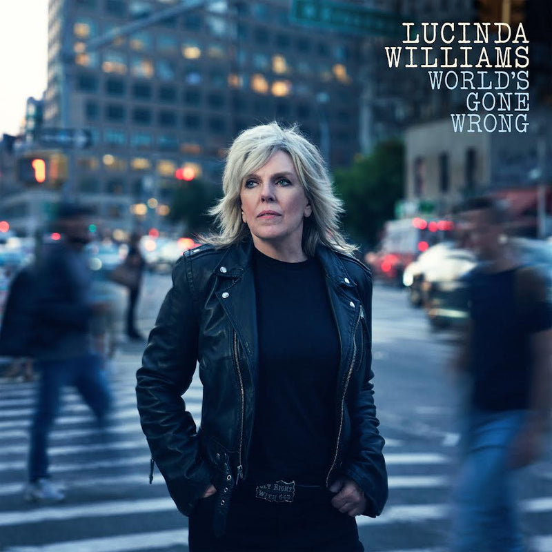 Lucinda Williams - World's Gone Wrong *Pre-Order