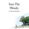 Malcolm Middleton - Into The Woods *Pre-Order