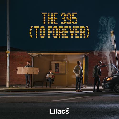 Lilacs (The) - The 395 To Forever