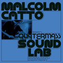 Various Artists - Malcolm Catto Presents: Quatermass Studios *Pre-Order