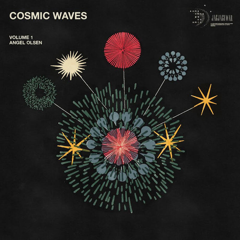 Angel Olsen Presents -  Cosmic Waves Volume 1