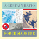 A Certain Ratio - Force Majeure *Pre-Order