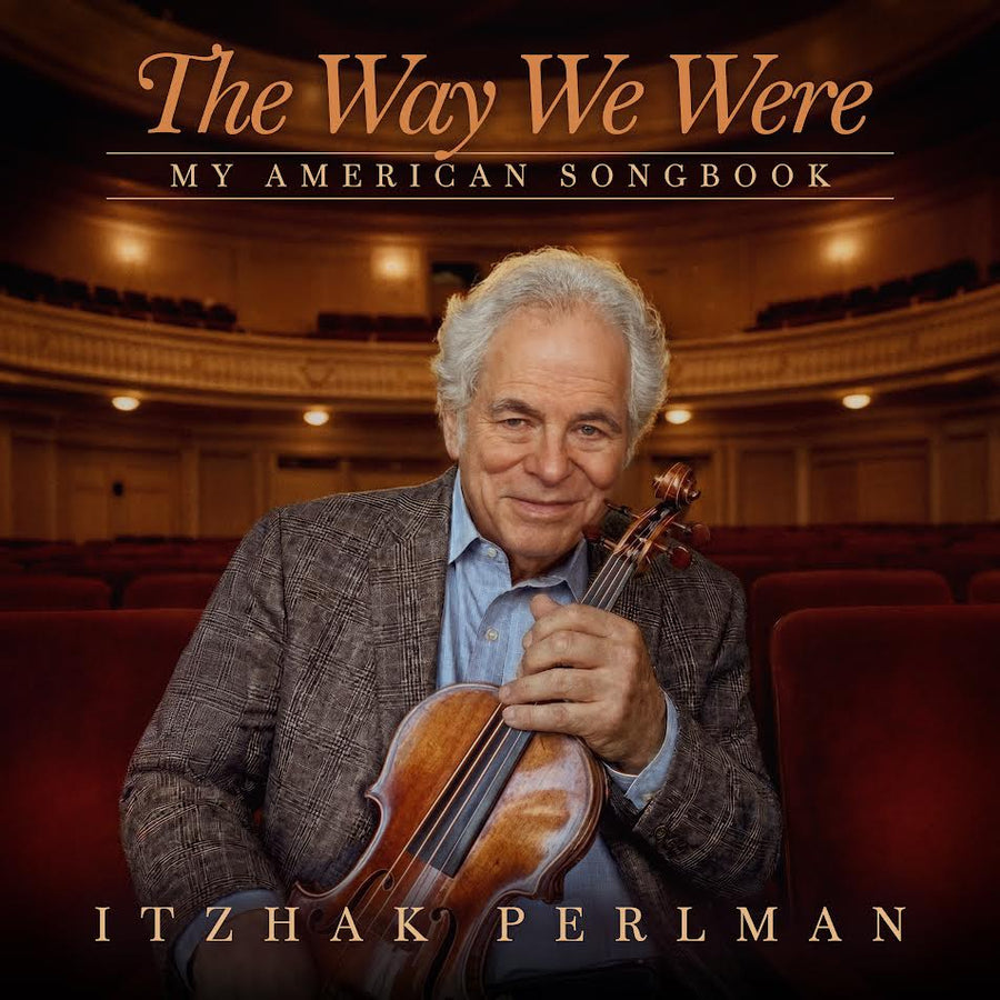 Itzhak Perlman - The Way We Were: My American Songbook *Pre-Order