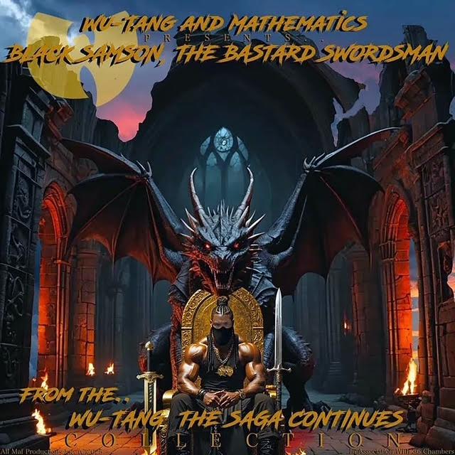 WU-TANG X MATHEMATICS - Black Samson - The Bastard Swordsman (From The Wu-Tang The Saga Continues Collection) *Pre-Order