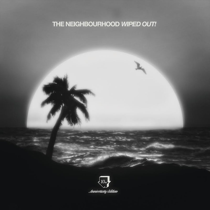 Neighbourhood (The) - Wiped Out (10th Anniversary) *Pre-Order