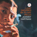Johnny Hartman - I Just Dropped Bye To Say Hello