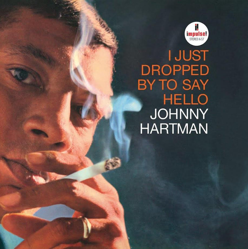 Johnny Hartman - I Just Dropped Bye To Say Hello