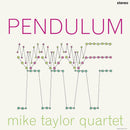 Mike Taylor Quartet - Pendulum