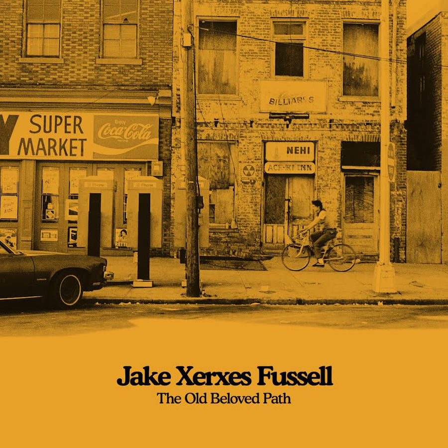 Jake Xerxes Fussell - The Old Beloved Path *Pre-Order