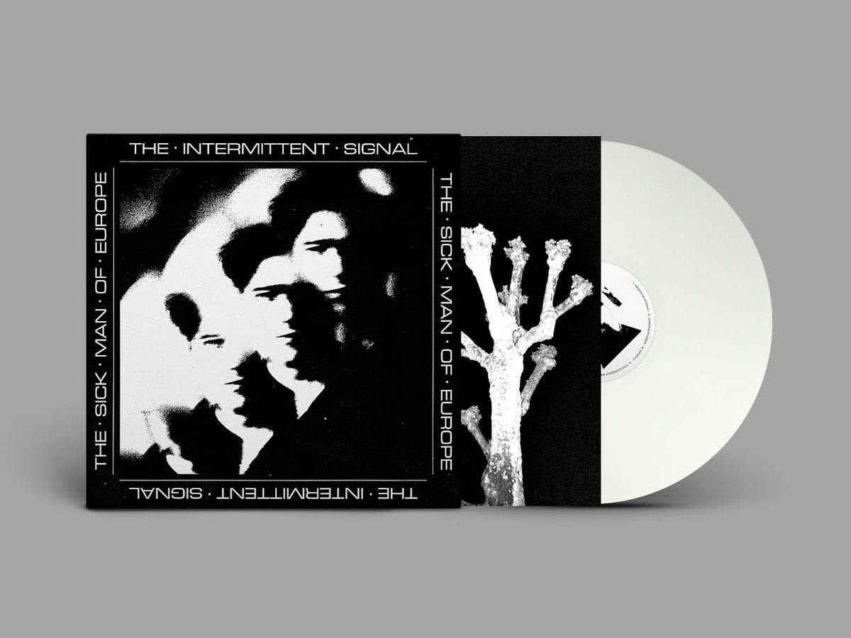 Sick Man of Europe (The)  - The Intermittent Signal *Pre-Order