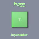 BOYNEXTDOOR - ‘HOME: DELUXE’ *Pre-Order