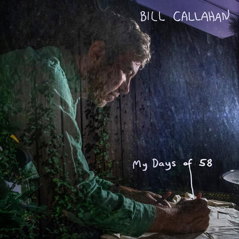 Bill Callahan - My Days of 58 *Pre-Order
