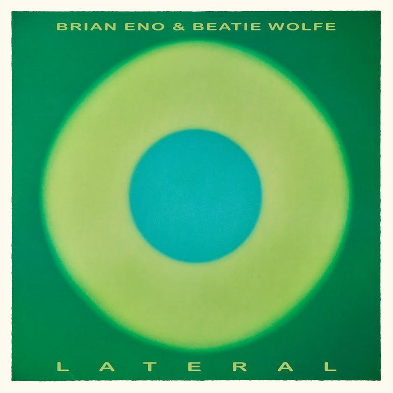 Brian Eno & Beatie Wolfe - Lateral *Pre-Order