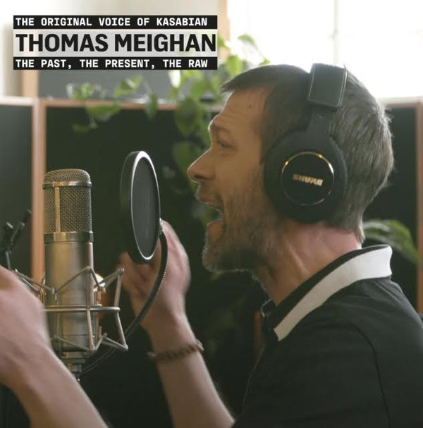 THOMAS MEIGHAN - THE PAST, THE PRESENT, THE RAW