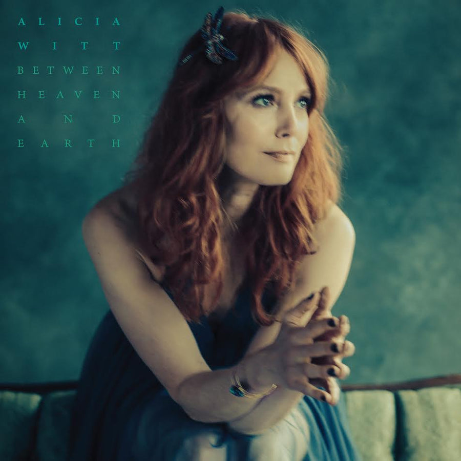 Alicia Witt - Between Heaven and Earth *Pre-Order